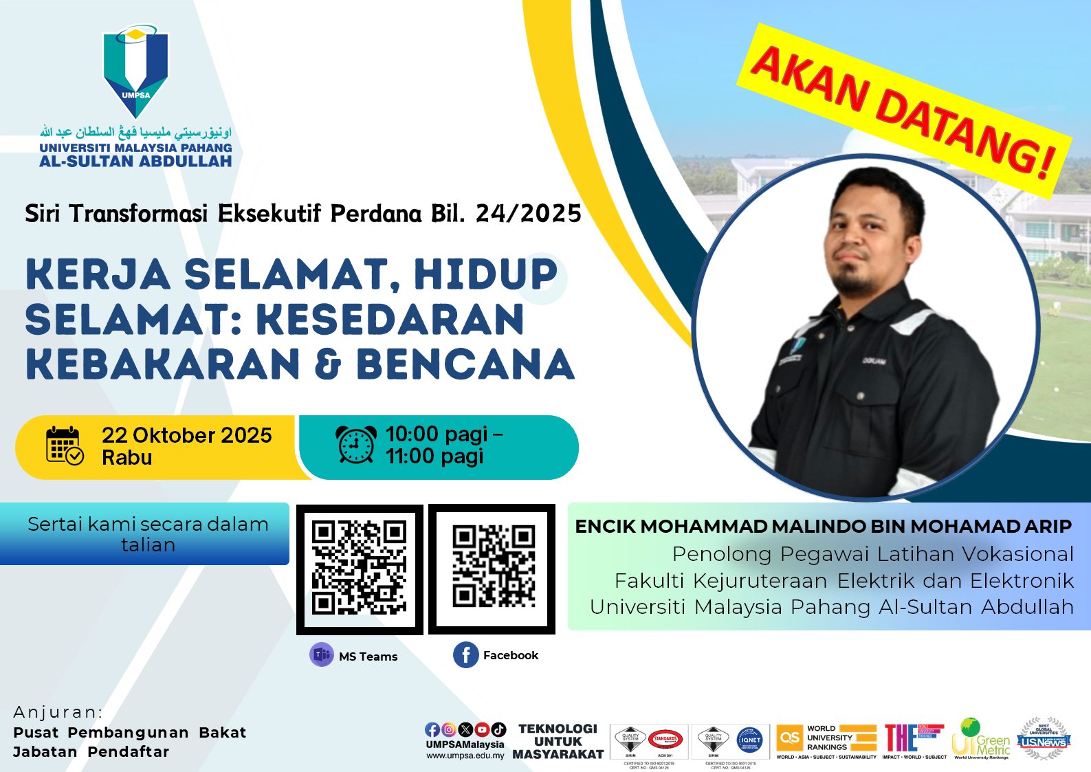 Hebahan Program Siri Transformasi Eksekutif Perdana (Step) Bil. 24/2025 – Kerja Selamat, Hidup Selamat: Kesedaran Kebakaran & Bencana